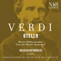Otello, IGV 21, Act I: "Roderigo, beviam!" (Jago, Cassio, Roderigo) - Wiener Philharmoniker & Wilhelm Furtwängler & Paul Schöffler & Anton Dermota & August Jaresch & Джузеппе Верди