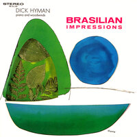 Song Of The Jet (Samba Do Aviao) - Dick Hyman