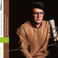 Pish Darâmad « Gol Nush » - Mohammad-Reza Shajarian
