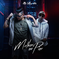 Melhor ou Pior - Dan Lellis & Misael