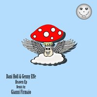 Heaven - Dani Holl & Genny Effe & Gianni Firmaio