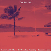 Heavenly Sunday Morning - Cool Jazz Chill