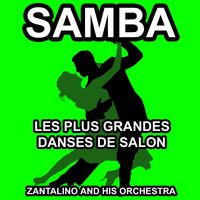 Sans toi Samba - Zantalino and his Orchestra