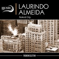 Naked City - Laurindo Almeida & The Bossa Nova All-Stars
