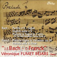 Prélude, Fugue et Variation en si mineur, Op. 18: Prélude - Véronique Fumet Béjars & Сезар Франк