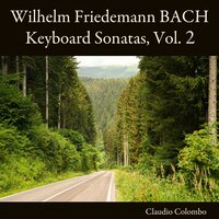 Keyboard Sonata in F Major, F. 6: II. Minuetto - Claudio Colombo & Вильгельм Фридеман Бах