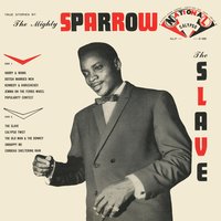 The Slave - Mighty Sparrow