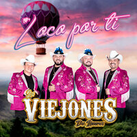 Quiero Envejecer - Los Viejones De Linares