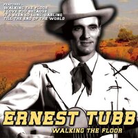 Slippin Around - Ernest Tubb