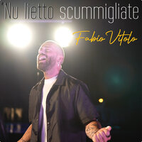 'nu lietto scummigliate - Fabio Vitolo