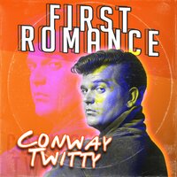 Sentimental Journey - Conway Twitty