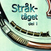 Ett barn är fött på denna dag - Stråktåget 1 & Ulrik Lundström & Jan Utbult