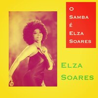 Cantiga do Morro - Elza Soares