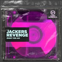 Ziggy Zig Ah - Jackers Revenge