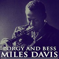 I Loves You, Porgy - Miles Davis