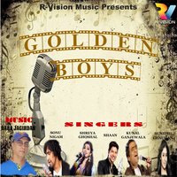 Golden Boys - Kunal Ganjawala