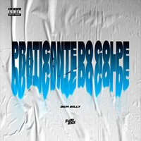 Praticante do Golpe - BemBilly