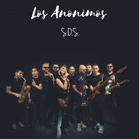 S.O.S. - LOS ANONIMOS