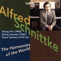 Quintet forPiano, Two Violins, Viola and Violoncello, III. Andante - The Harmonies of the World & Альфред Гарриевич Шнитке