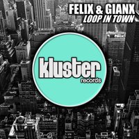 Loop in Town - Felix