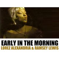 Good Morning Heartache - Ramsey Lewis & Lorez Alexandria