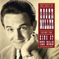 King Of The Road - Roger Miller