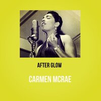 Nice Work If You Can Get It - Carmen McRae