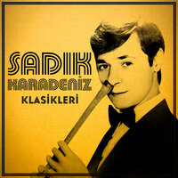 Karadeniz Sallaması - Sadık Karadeniz