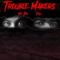Gang Member - Mr. Del & FRO