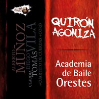 Academia de Baile Orestes: Acto I - Alberto Munoz & Diego Vila & Claudia Tomás