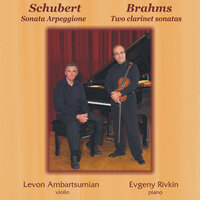 Clarinet Sonata No. 1 in F Minor, Op. 120 No. 1: I. Allegro appassionato - Evgeny Rivkin & Levon Ambartsumian & Иоганнес Брамс