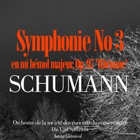 Symphony No.3 in E flat, Op.97 - 'Rhenish' - 2. Scherzo (Sehr mäßig) - Orchestre De La Société Des Concerts Du Conservatoire & Роберт Шуман