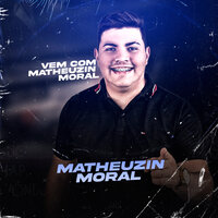 Ele Nem Pode Saber - Matheuzin Moral