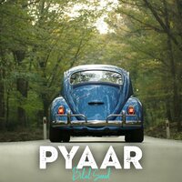 Pyaar - Bilal Saeed