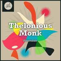 More Than You Know - Thelonious Monk & Sonny Rollins & Max Roach
