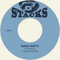 Teen-Scene - Noble Watts