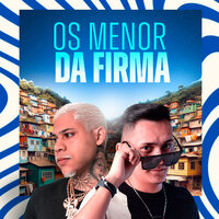 Os Menor da Firma - Dj Thiago Rodrigues & MC KF & Canal Remix