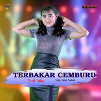 Terbakar Cemburu - Yeni Inka