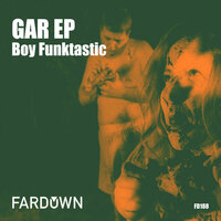 Gar - Boy Funktastic