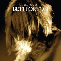 Heart Of Soul - Beth Orton