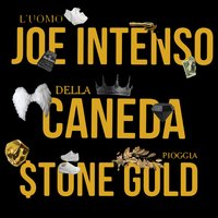 L'uomo della pioggia - Caneda & Joe Intenso & Stone Gold & $tone Gold