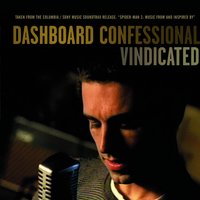 Vindicated - Dashboard Confessional