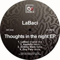 Thoughts in the Night - LaBaci