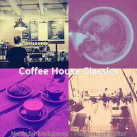 Pulsating Moods for Quarantine - Coffee House Classics