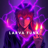 Larva Funk - Rean Near & DJ Asul