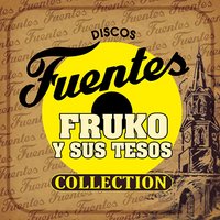 Naciste para Mi - Fruko Y Sus Tesos