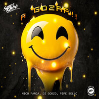 A Gozar - Nico Parga & DJ Goozo & Pipe Bello