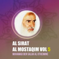 Al Sirat Al Mostaqim, Pt.8 - Muhamad Ben Salah Al Otheimine