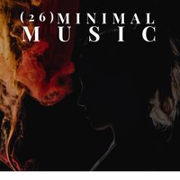 Minimal Music - Minimal Effort