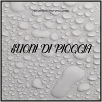 Per Dormire Profondamente, Pt. 36 - Massage Therapy Music & Suoni di Pioggia di Beneluxa & Rumore di Pioggia di BNLXA